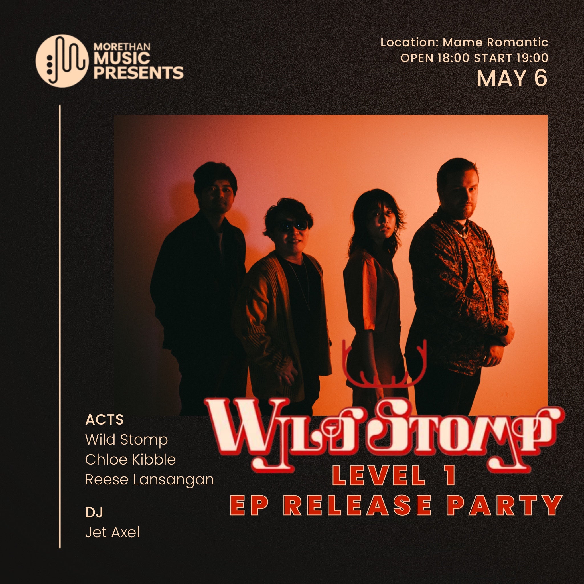 5月06日 | Wild Stomp 1st EP “Level 1” Release Party!!! – More Than Music Japan