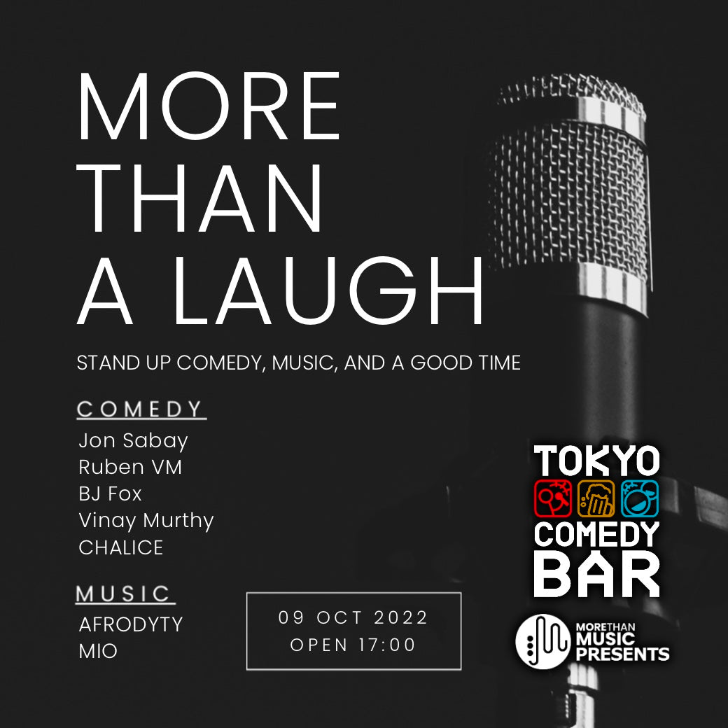 10月9日｜More Than a Laugh : Music x Comedy Show