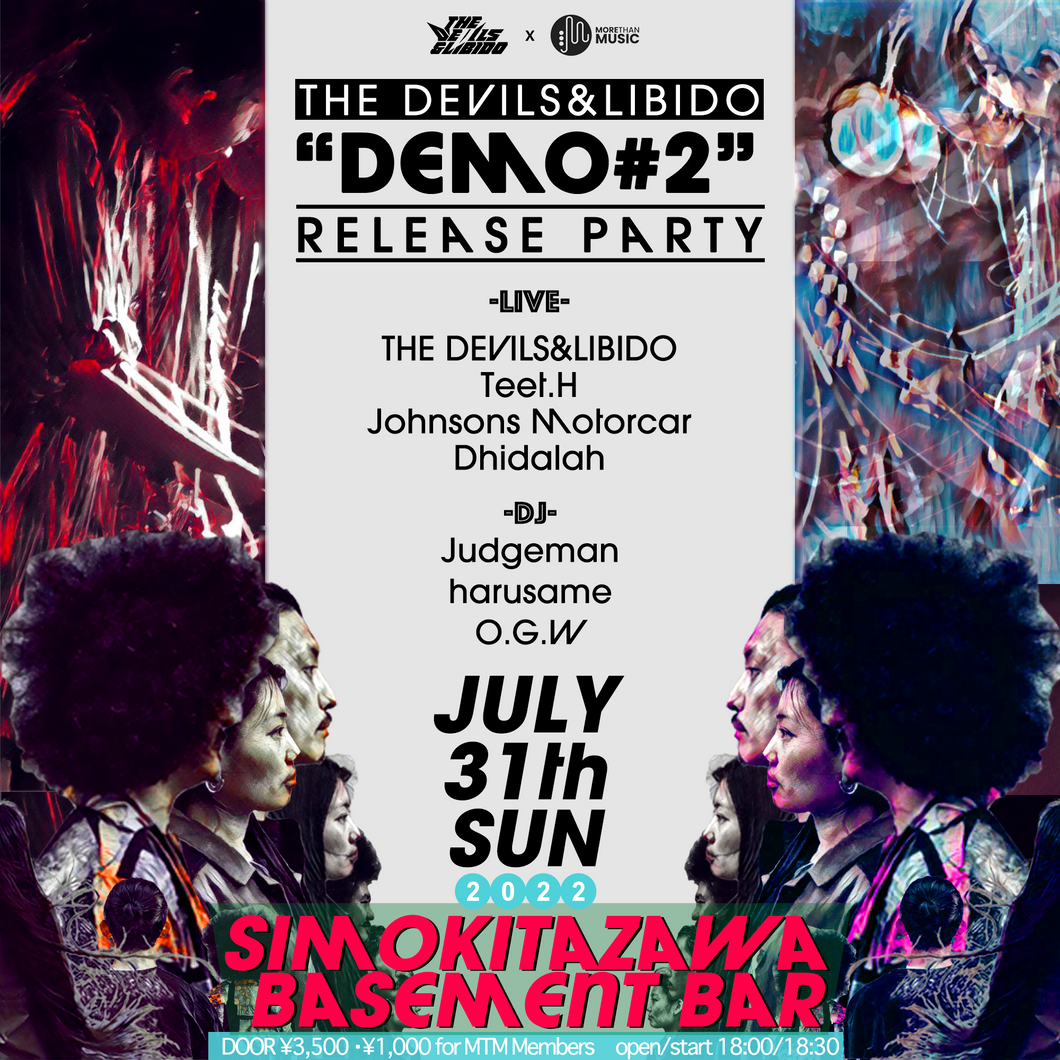 7月31日｜THE DEVILS&LIBIDO DEMO#2 RELEASE PARTY