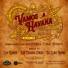 画像をギャラリービューアに読み込む, 4月16日｜Vamos a HAVANA with Los Kamer &amp; Los Tequila Cokes
